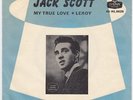 JACK SCOTT Leroy ROCKABILLY SCORCHER RARE Denmark p/s UK tri-centre 45 LISTEN