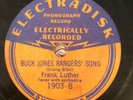 Electradisk 1903 Frank Luther BUCK JONES RANGERS' SONG 78 rpm  1932 VG