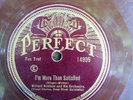 Perfect 14905 Willard Robison w BIX BEIDERBECKE More Than Satisf  78 rpm  VG crk