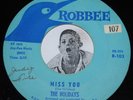 Doo Wop 45 THE HOLIDAYS Miss You / Pretend Robbee R-103