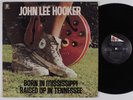 JOHN LEE HOOKER Born in Mississippi Raised Up in Tennessee ABC LP