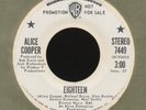 ALICE COOPER mint promo 45 EIGHTEEN (1970)  / HEAR IT 