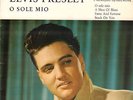 ELVIS PRESLEY WITH THE JORDANAIRES ?– O Sole Mio (VINYL EP 7