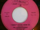 The Constellations - I Didn't Know How To 45 Gemini Star rare northern soul