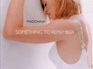 Something to Remember by Madonna.