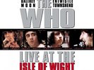 Live at the Isle of Wight Festival [1970] by The Who.