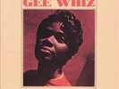 Gee Whiz by Carla Thomas.