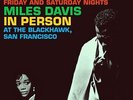 MILES DAVIS**IN PERSON AT THE BLACKHAWK, SAN FRANCISCO (180 G/RM)**2 VINYL SET