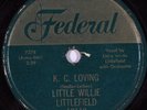 HEAR Blues 78 rpm LITTLE WILLIE LITTLEFIELD K. C. Loving FEDERAL 12110