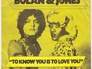 MARC BOLAN & GLORIA JONES To Know You Is To Love You M- DENMARK 45 danish T REX