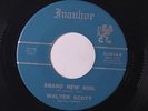 WALTER SCOTT: Brand New Girl / I Want To Thank You 45 Soul