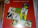 LP Super ragazzi MAL PIPPO FRANCO MEMO REMIGI LINO PATRUNO SIGILLATO