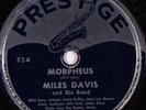 HEAR Jazz 78 rpm MILES DAVIS Morpheus PRESTIGE 734 sonny rollins