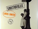 LOUIS SMITH-SMITHVILLE-MINT RECORD, UNPLAYED + INSERT