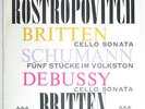 DECCA LXT 5661 (SXL 2298) *BRITTEN ROSTROPOVICH* DEBUSSY SCHUMANN CELLO CONCERTO