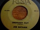 ORDINARY GUY / TOO MUCH LOVIN' // JOE BATAAN 1966 FANIA 45 SINGLE--LATIN FUNK