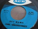 TRAIN, OH TRAIN // CARL GREENSTREET 1960 ACE 45 SINGLE 594--RARE ROCKIN' BLUES