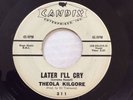 Theola Kilgore, The Sound Of My Man / Later I'll Cry, Candix 311, Promo 45