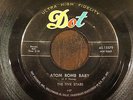 FIVE STARS 45 Atom Bomb Baby/Sweet Little Thing DOT doo wop rock bopper