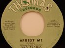 Jamo Thomas Arrest Me / Jamo's Soul 45 M- 1966 Northern Soul Thomas 304 NICE