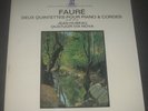 Faure - Piano & Strings Quintets Hubeau / Quatuor Via Nova Erato STU 70550 LP EX