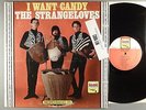 Strangeloves, The  I Want Candy    Mono  Garage