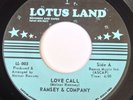 RAMSEY & COMPANY Love Call LOTUS LAND 45 REISSUE RARE SOUL NM