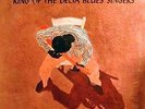 Vol. 1-King Of The Delta Blues Singers - Robert Johnson (2013, Vinyl NEW)