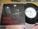HOTEL BRESLIN TO FAR GONE 45 PIC SINGLE  RECORD 7