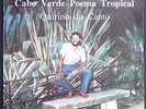 QUIRINO DO CANTO / INSANE AND IMPOSSIBLE LP FROM CABO VERDE in EX CONDITION
