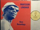 Blues LP PROFESSOR LONGHAIR Rare Recordings KING BISCUIT 1951/57/73/75 rec.