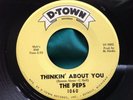 Soul 45 : The Peps   Thinkin About You   This I Pray   D-Town 1060 Detroit
