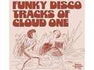 CLOUD ONE Funky Disco Tracks Of Cloud One LP NEW VINYL Queen Constance Patrick A