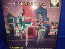 SXL 2084-5 *WB* ANSERMET* CONDUCTS *DELIBES: COPPELIA* OSR* 2 LP* NM