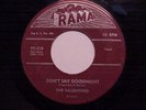 RARE RAMA 45 1ST PRESS BY THE 