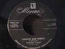 FRANKIE VALLEY FORGIVE AND FORGET Ultra-Rare 2nd single from a young Frank Valli