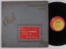 CHARLIE PARKER 13 Previously Unreleased Masters DIAL LP mono