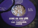 Rare Northern Soul The Fabulous Jades Come On And Live