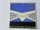 WIRE DOT DASH B/W OPTIONS R 1978 UK IMPORT 7
