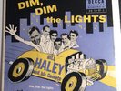 BILL HALEY & HIS COMETS - Dim Dim The Lights EP Rock N Roll 45 Decca #2209