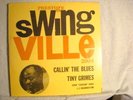 LP- TINY GRIMES - SWINGVILLE 2004 - CALLIN' THE BLUES -RED LABEL MONO- -RVG- NM