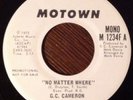 G.C. Cameron No Matter Where 45, Rare 70s Modern Soul On Motown Promo NM