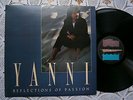 YANNI REFLECTIONS OF PASSION RARE ORIGINAL EX YUGOSLAV 1ST PRESS 1990 EX/NM-