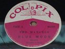 THE MARCELS 1961 Blue Moon/Good Bye To Love RARENm 78 RPM 10” BRAZIL