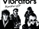 The Vibrators - Alaska 127 [New Vinyl LP]