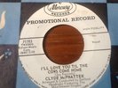 CLYDE McPHATTER-I'LL LOVE YOU TIL THE COWS COME HOME-MERCURY PROMO 71783. WARP