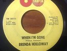 BRENDA HOLLOWAY-WHEN I'M GONE-TAMLA TM 54111. VG+