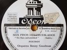 JAZZ 78 rpm RECORD Odeon ORQUESTA BENNY GOODMAN Why don´t you do right PEGGY LEE