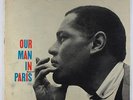 Dexter Gordon - Our Man In Paris LP - Blue Note - BST 84146 Stereo RVG NY USA