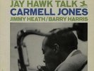 Jay Hawk Talk Carmell Jones USA vinyl LP album record PRST7401 PRESTIGE 1965